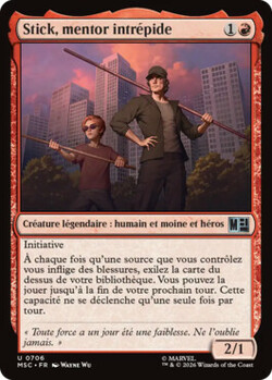 Stick, mentor intrépide