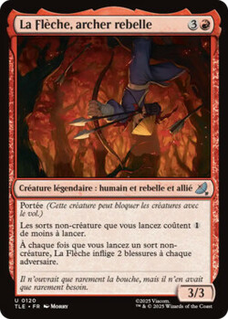 La Flèche, archer rebelle