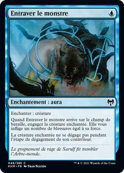 Entraver le monstre