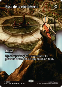 Ruse de la cité déserte
