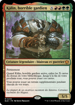 Kâlin, horrible gardien